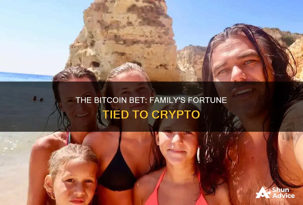 what happened to family invests all in bitcoin