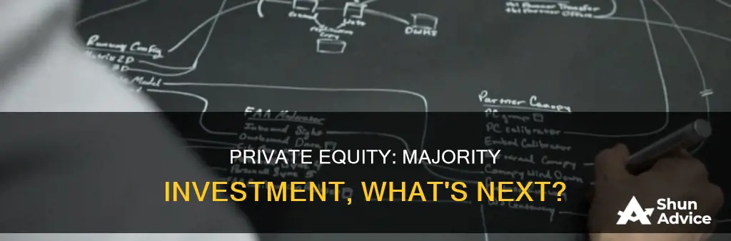 what happens wehn private equity firm makes majority investment