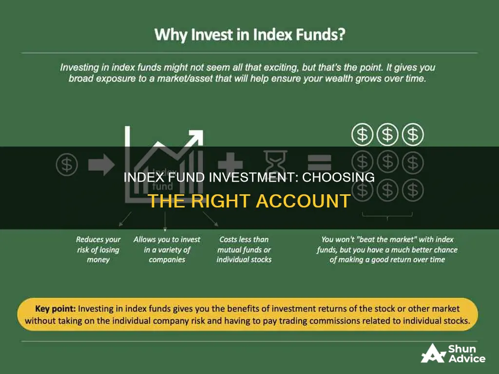 what investment account should I buy an index fund in