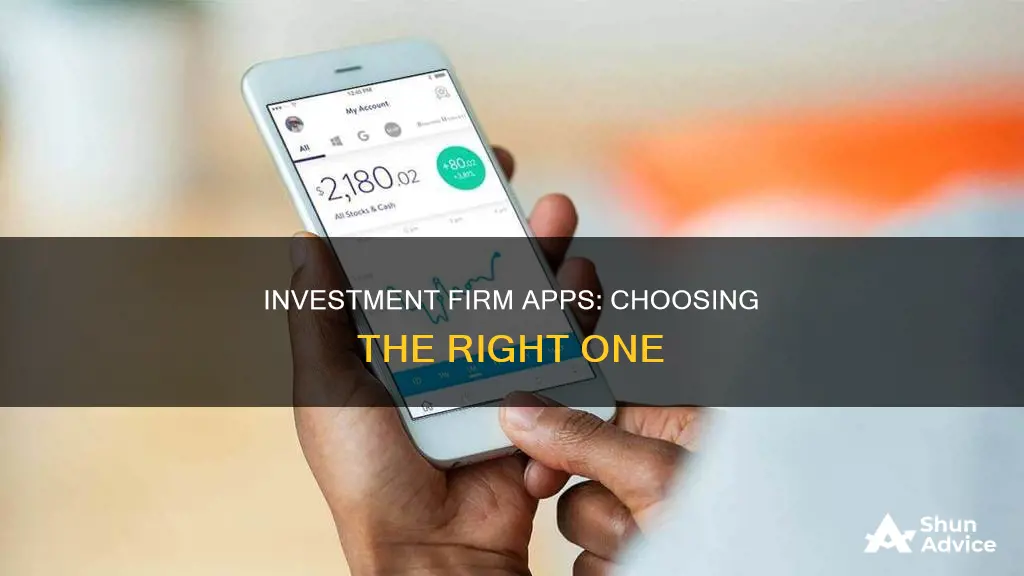 what investment firm app to use