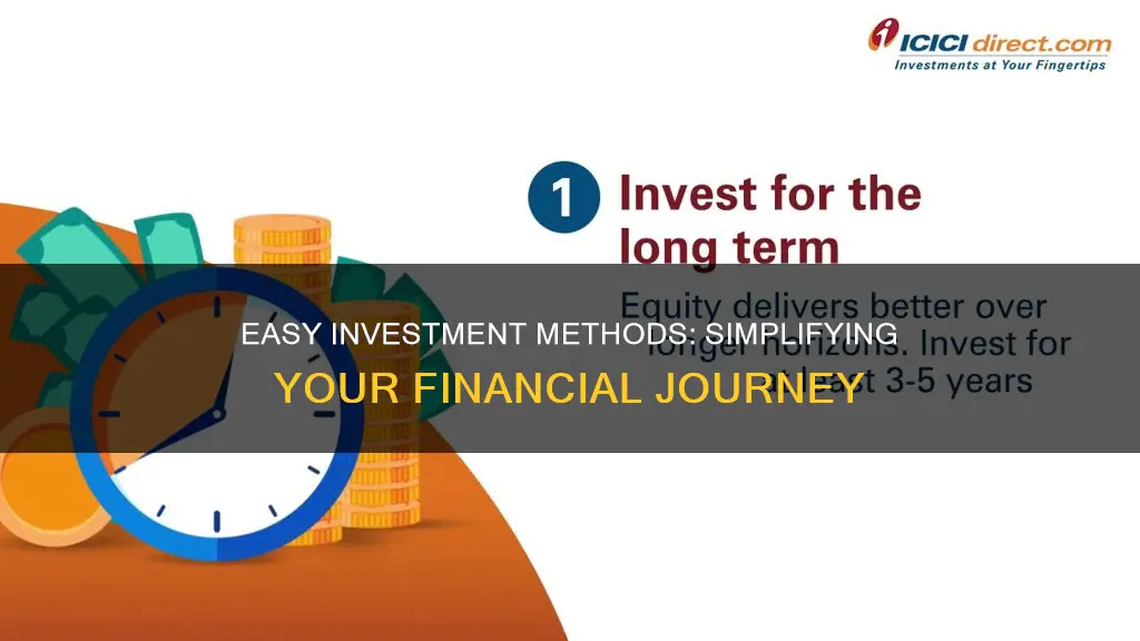 what investment method is the easiest to use