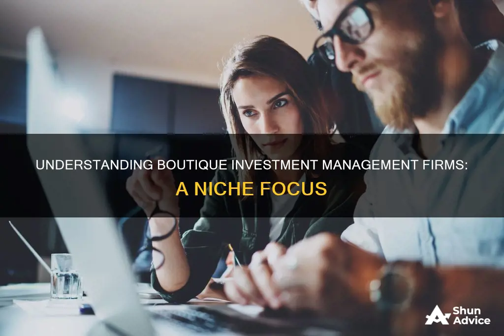 what is a boutique investment management firm