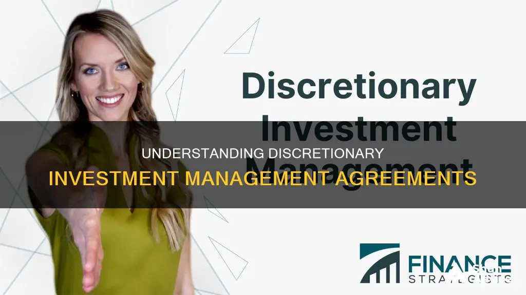 what is a discretionary investment management agreement