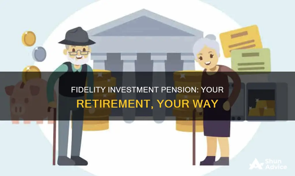 what is a fidelity investment pension