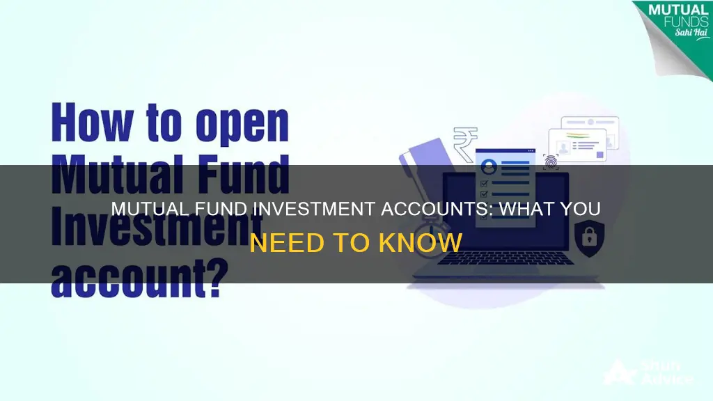 what is a mutual fund investment account