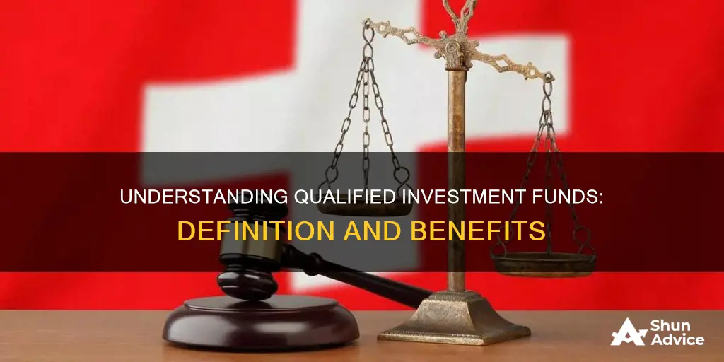 what is a qualified investment fund