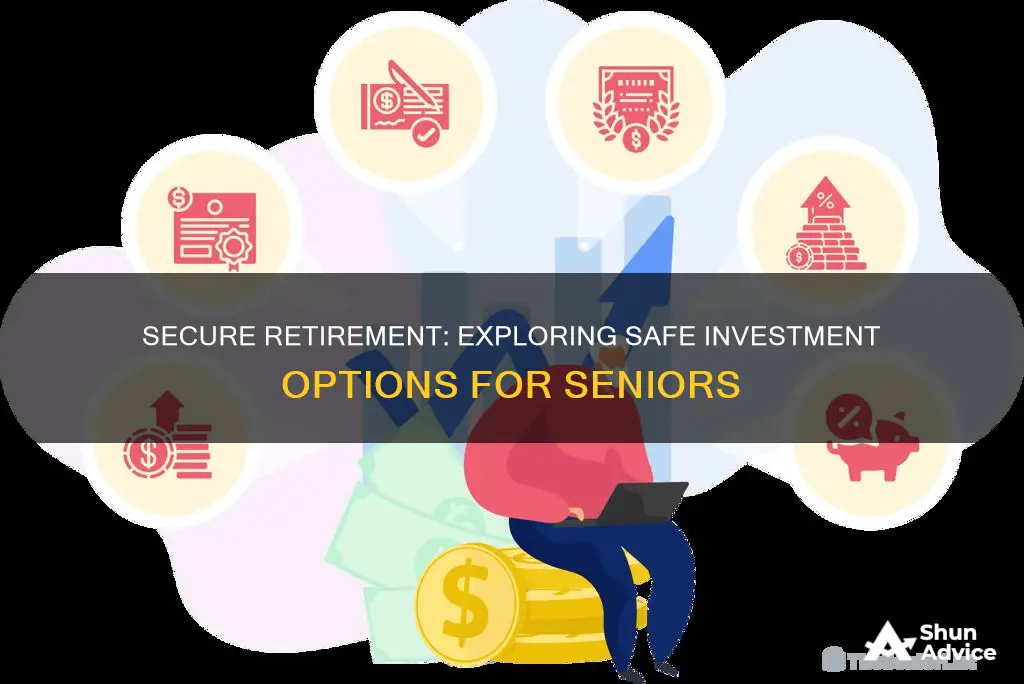 what is a safe investment for seniors