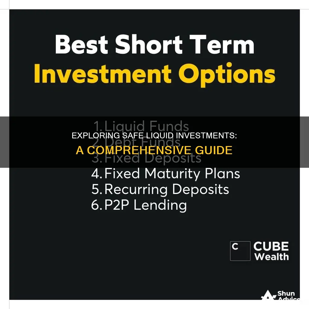 what is a safe liquid investment