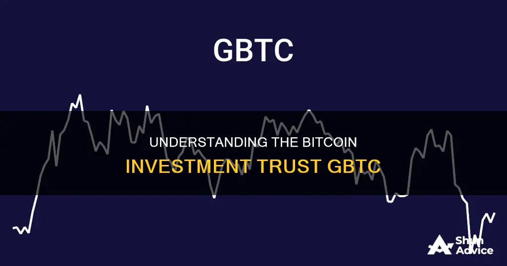 what is bitcoin investment trust gbtc