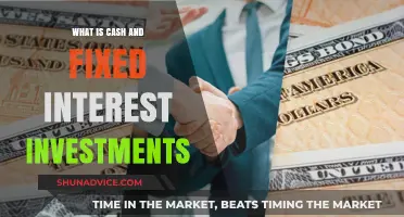 Understanding Cash and Fixed Interest Investments: A Comprehensive Guide