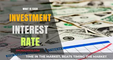 Understanding Cash Investment Interest Rates: A Comprehensive Guide