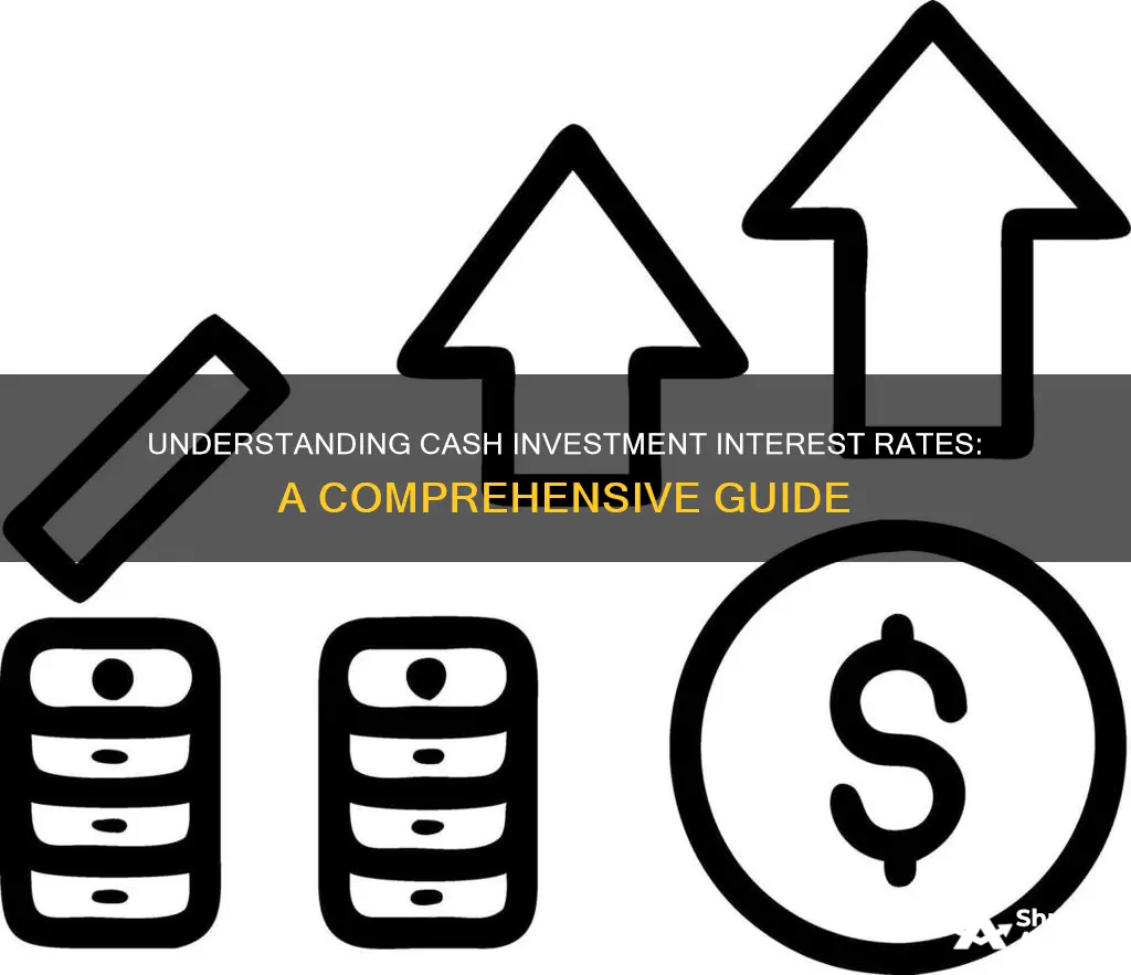 what is cash investment interest rate