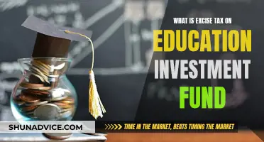 Understanding Education Investment Fund's Excise Tax