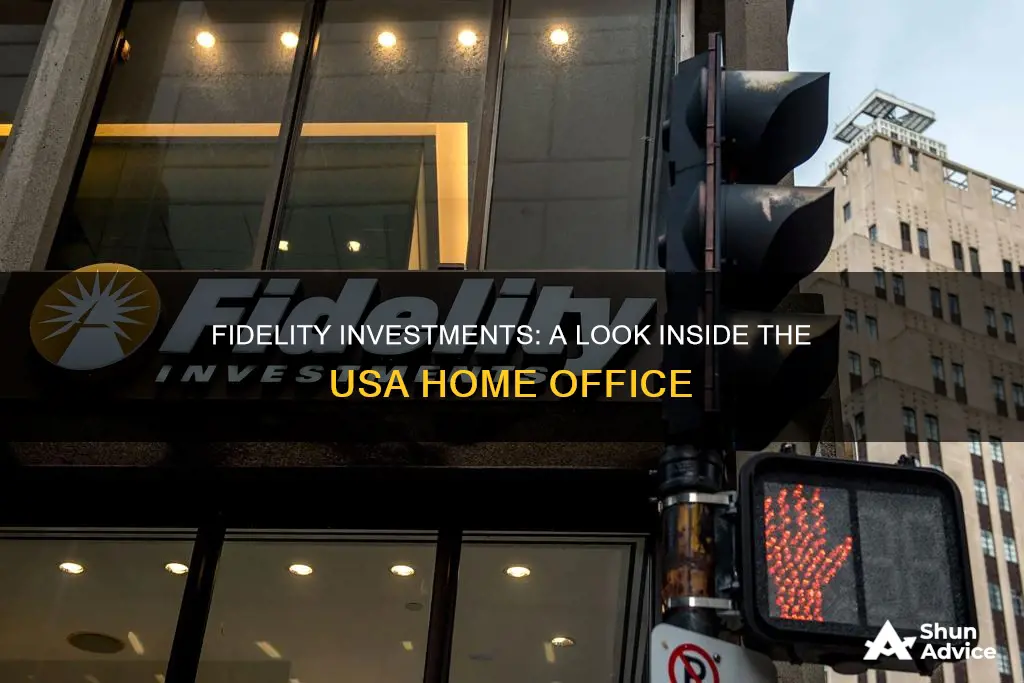 what is fidelity investments usa home office