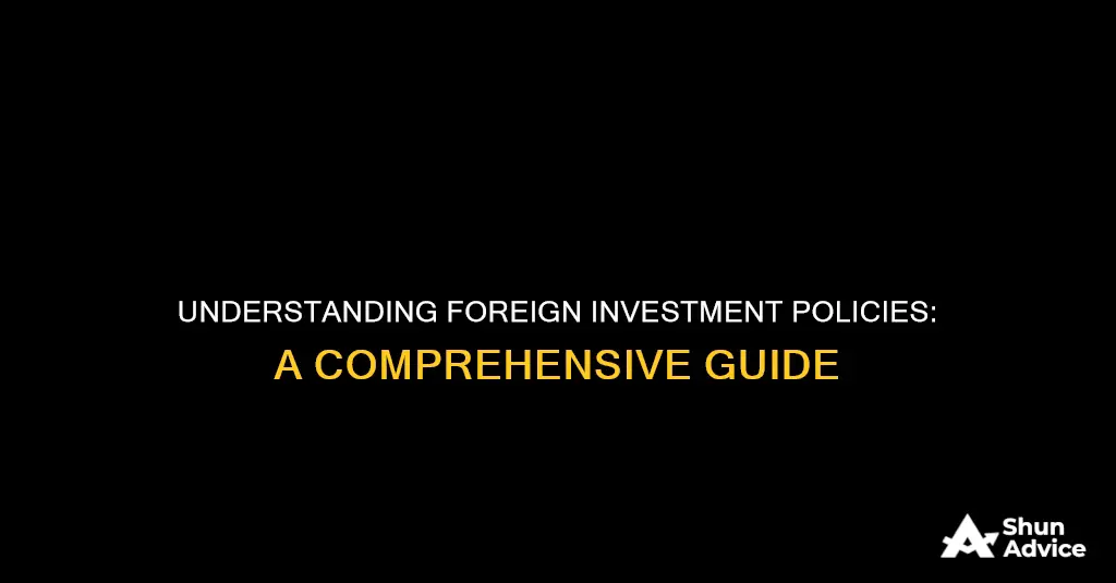 what is foreign investment policy