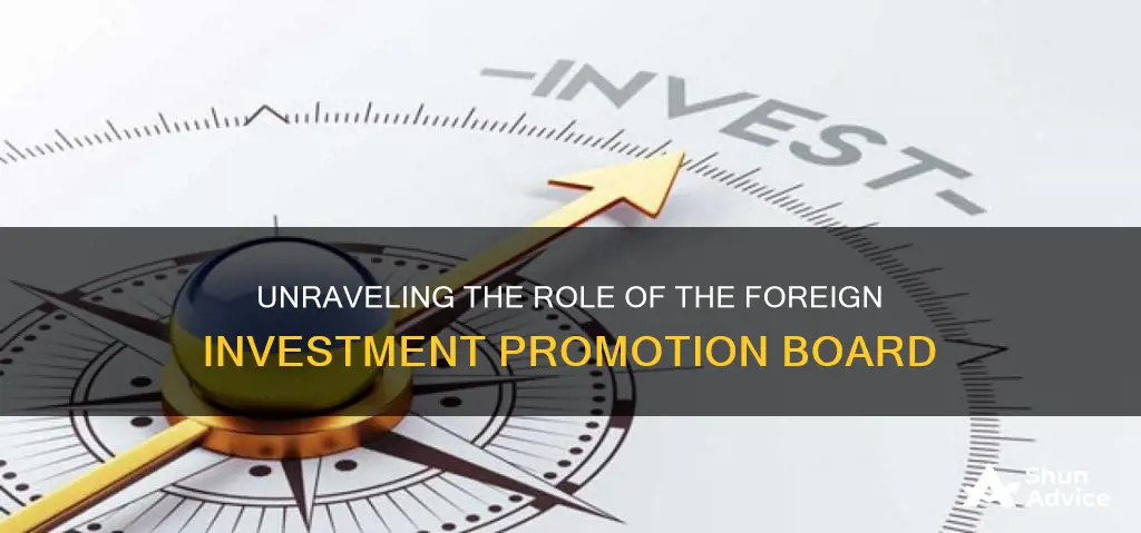 what is foreign investment promotion board