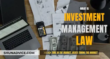 Investment Management Law: Understanding the Basics