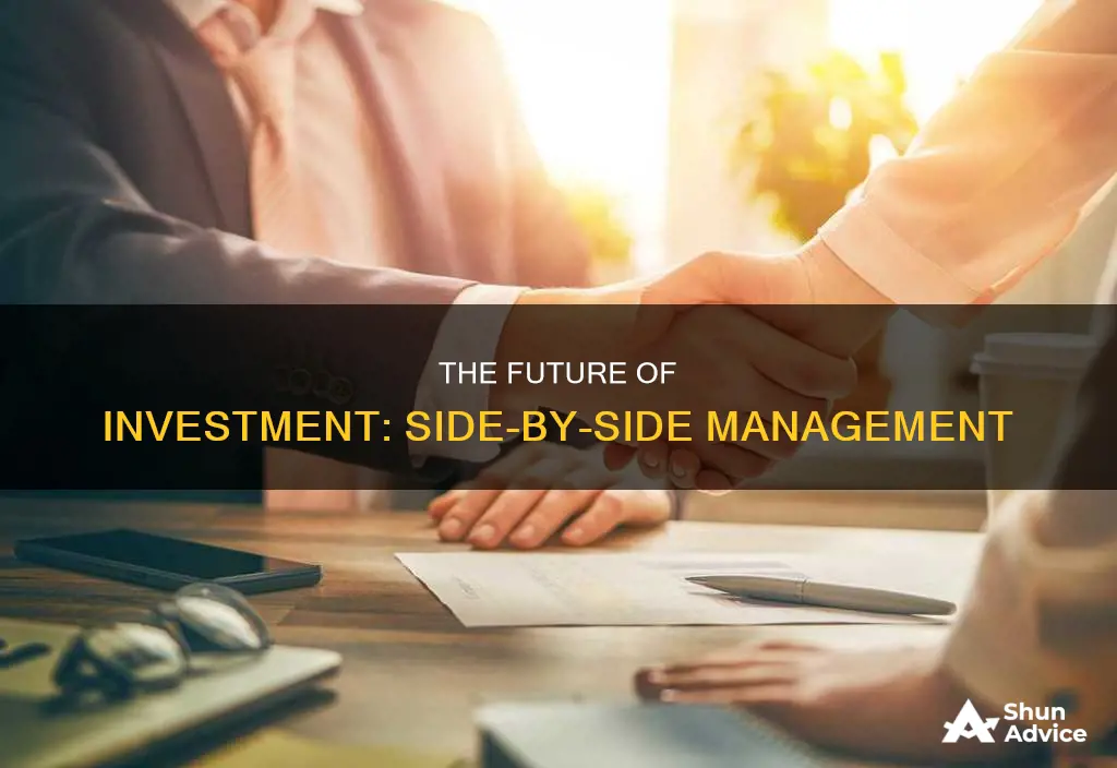 what is side by side investment management