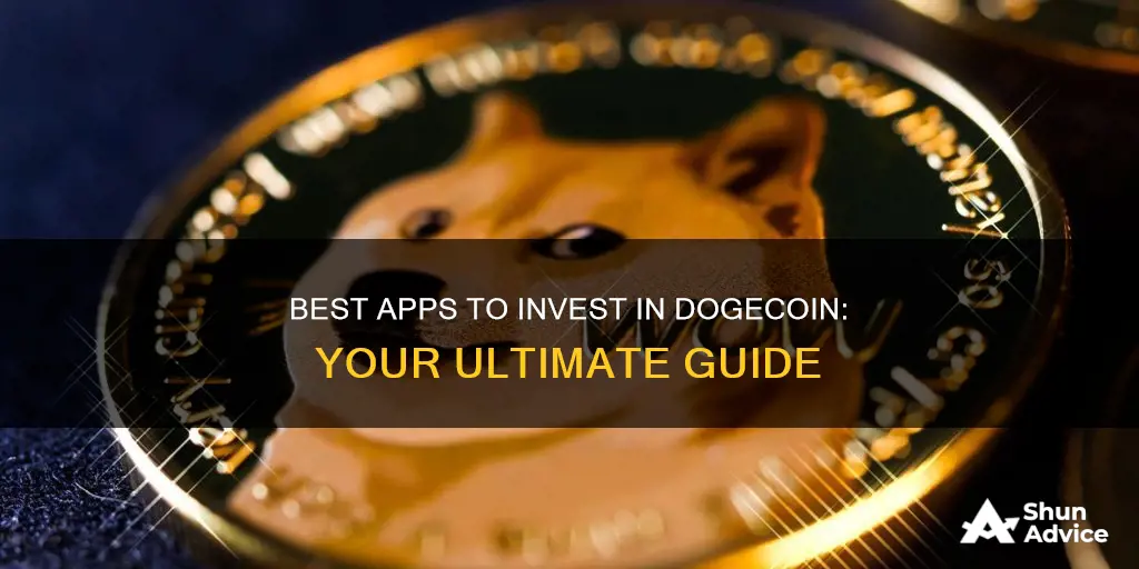 what is the best app to invest in dogecoin