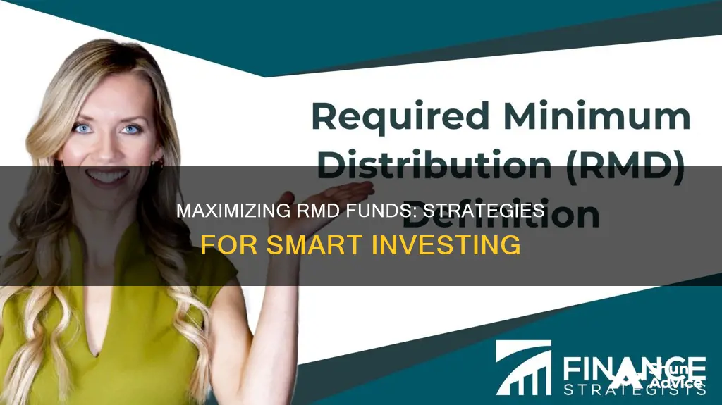 what is the best way to invest rmd funds