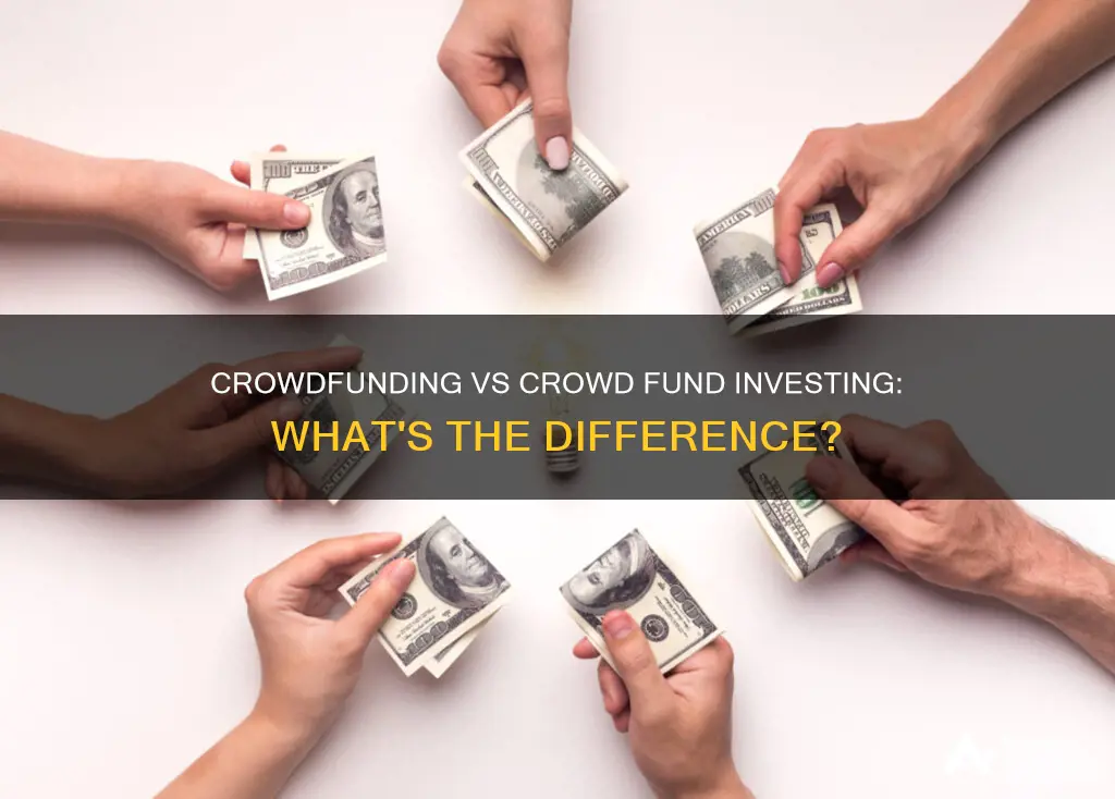 what is the difference between crowd fund investing and crowdfunding