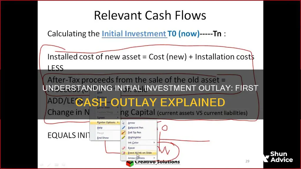 what is the first cash outlay of an investment