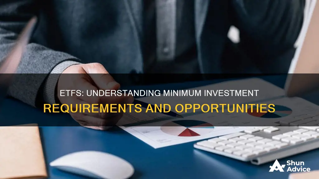 what is the minimum investment for an etf