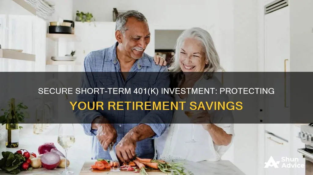 what is the most secure investment for short term 401k