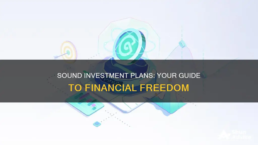 what is the usefulness of a sound investment plan