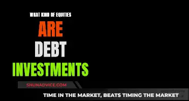 Equities and Debt Investments: What's the Difference?