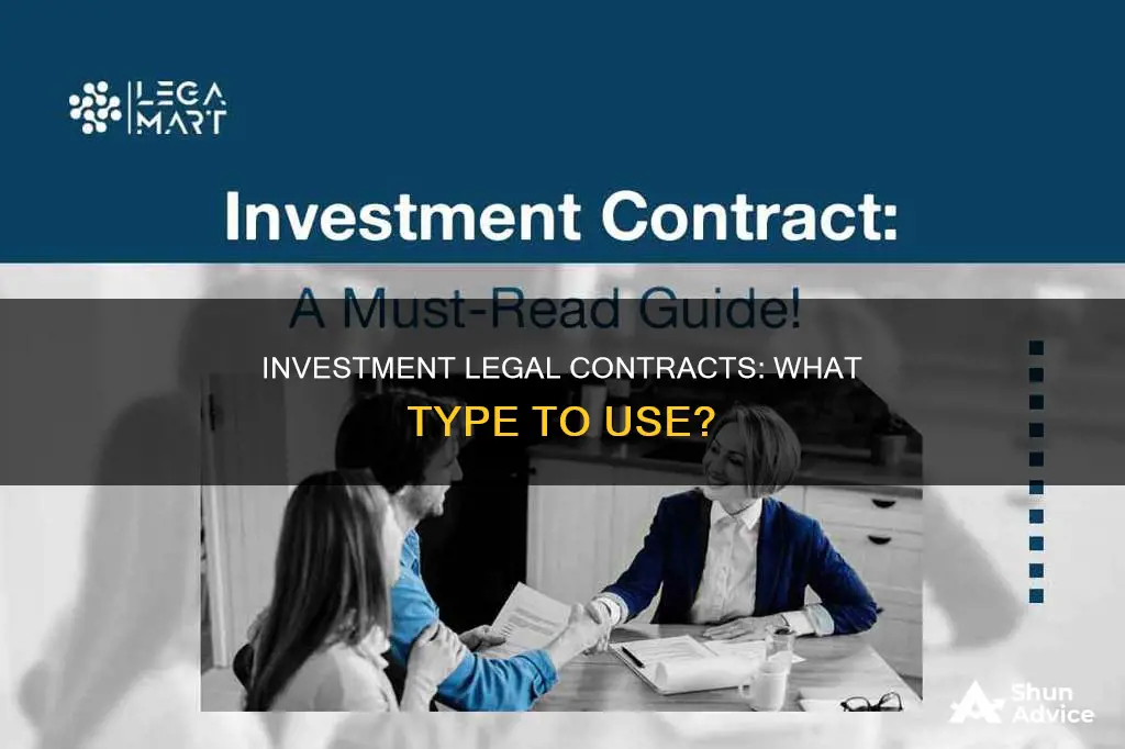 what legal contract for investment should be used