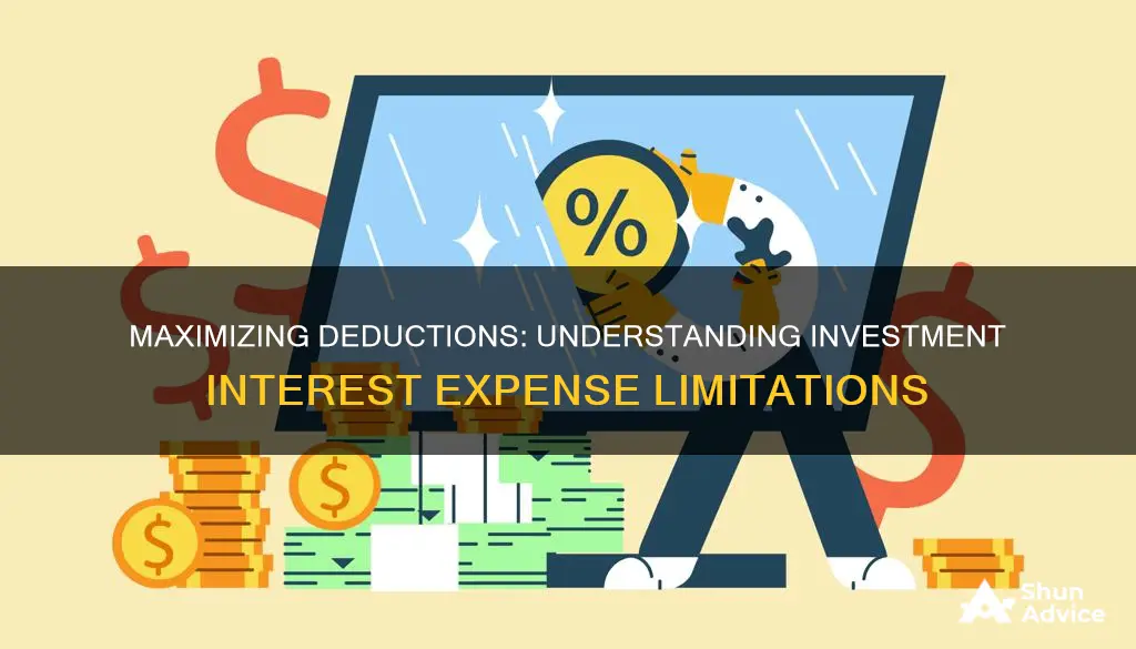 what limitations are their for deducting investment interest expense