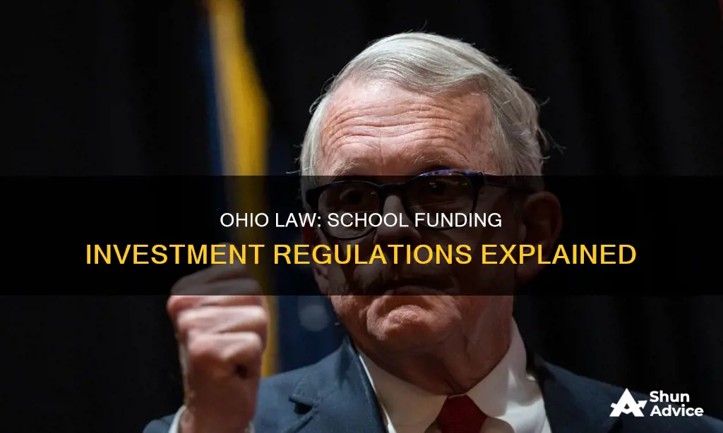 what ohio law governs the investment of school funding