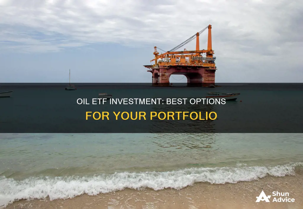 what oil etf to invest in