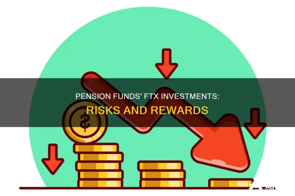 what pension funds invested in ftx