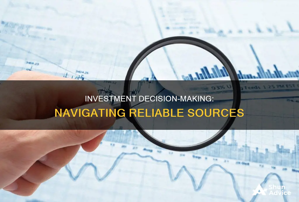 what sources to use to make investment decisions