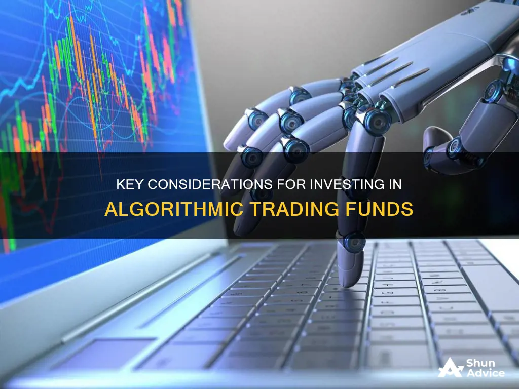 what you should know before investing in algorithmic trading fund