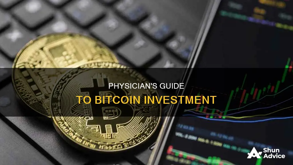 when physician invest in bitcoin