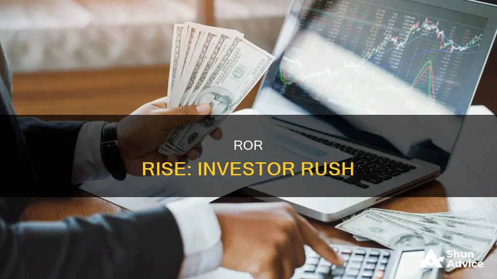 when ror goes up more people invest