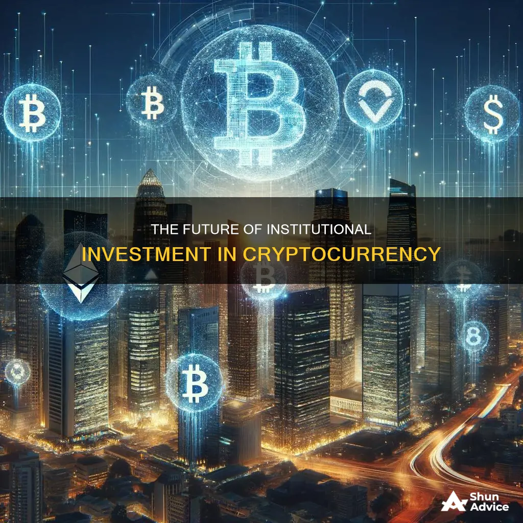 when will institutional market invest in cryptocurrency