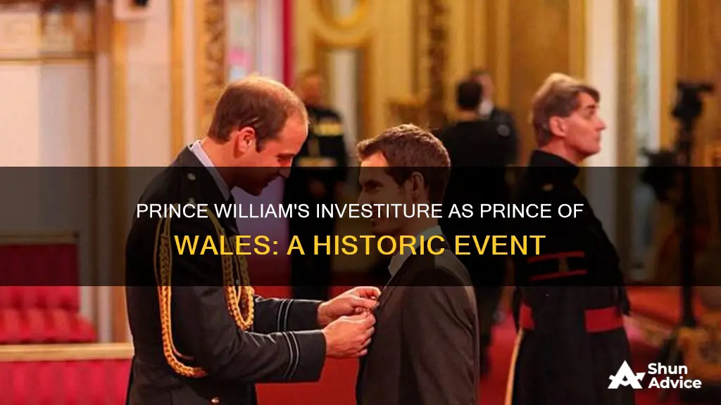 when will prince william be invested as prince of wales