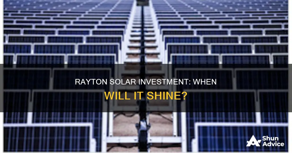 when will rayton solar investment beginning end