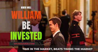 The Imminent Investment: When Will William Take the Plunge?