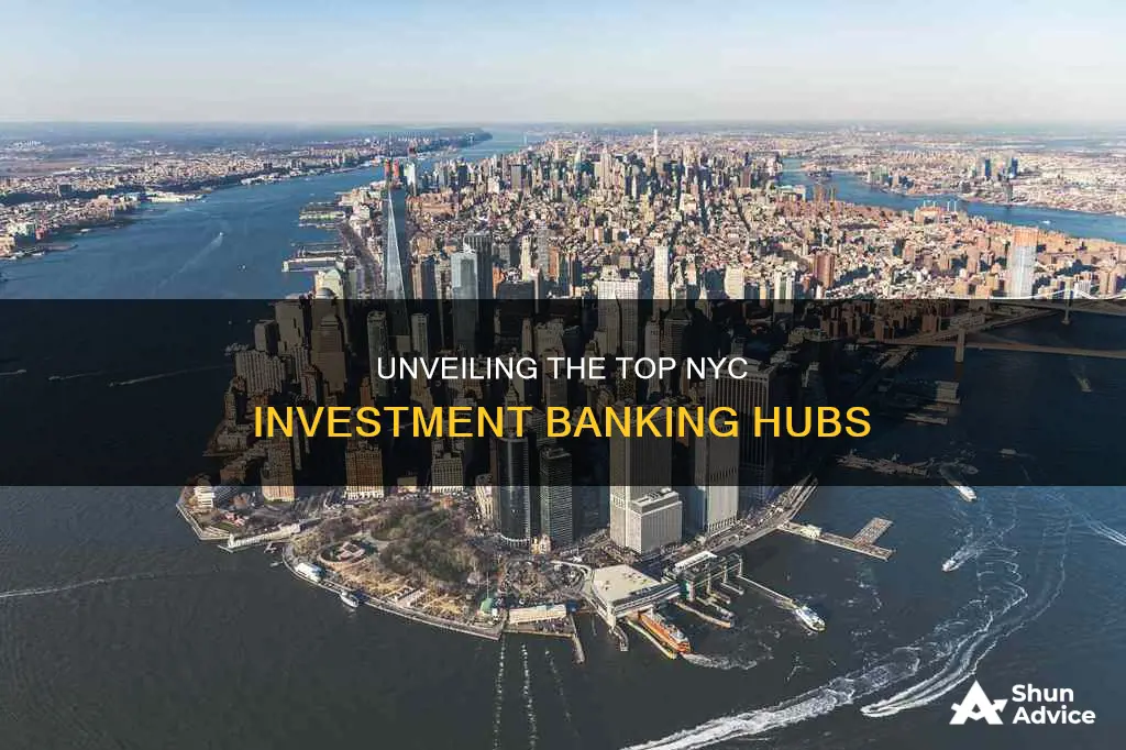 where do most investment bankers work in nyc