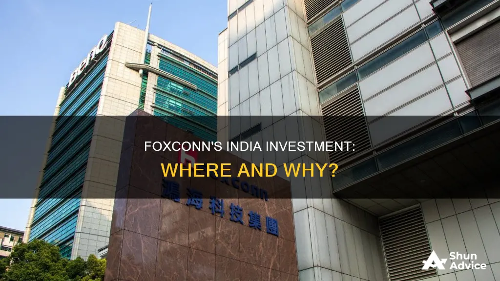 where is foxconn investing in india