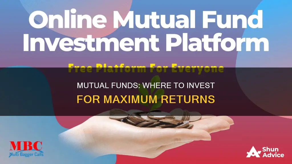 where is the best place to invest in mutual funds