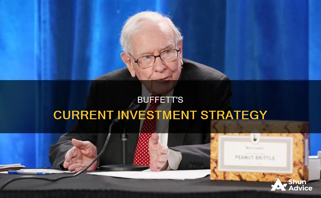 where is warren buffett investing right now