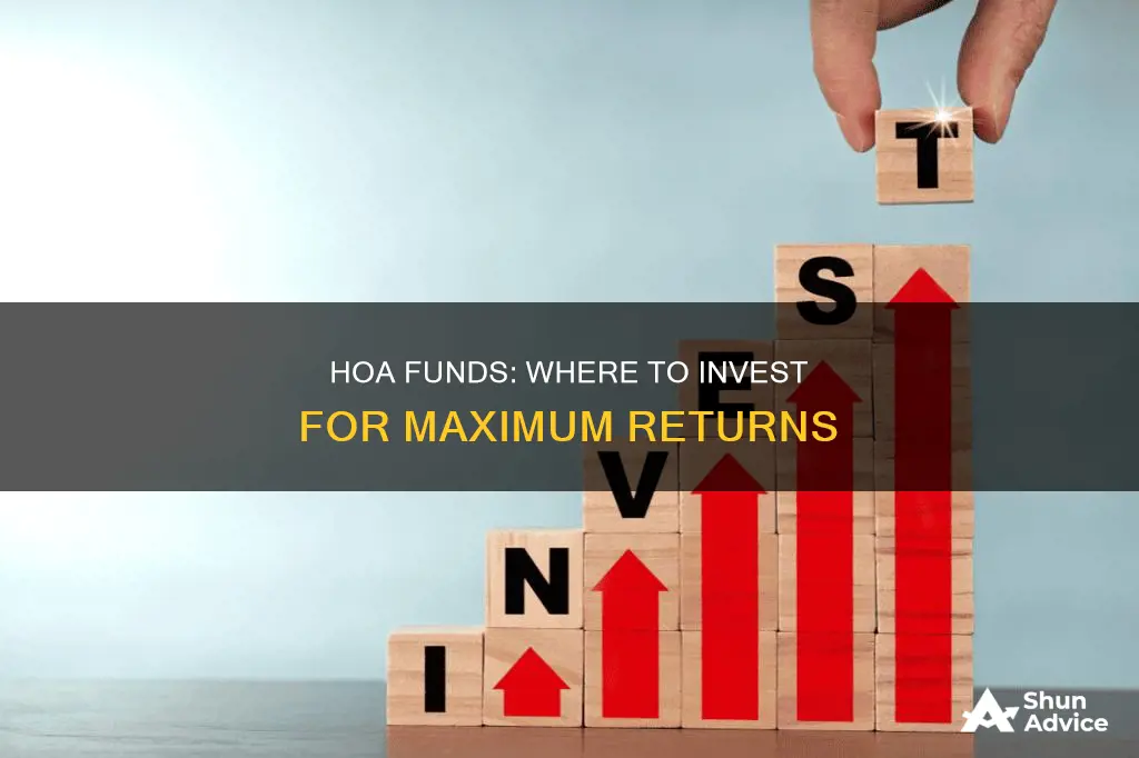 where should hoa funds be invested