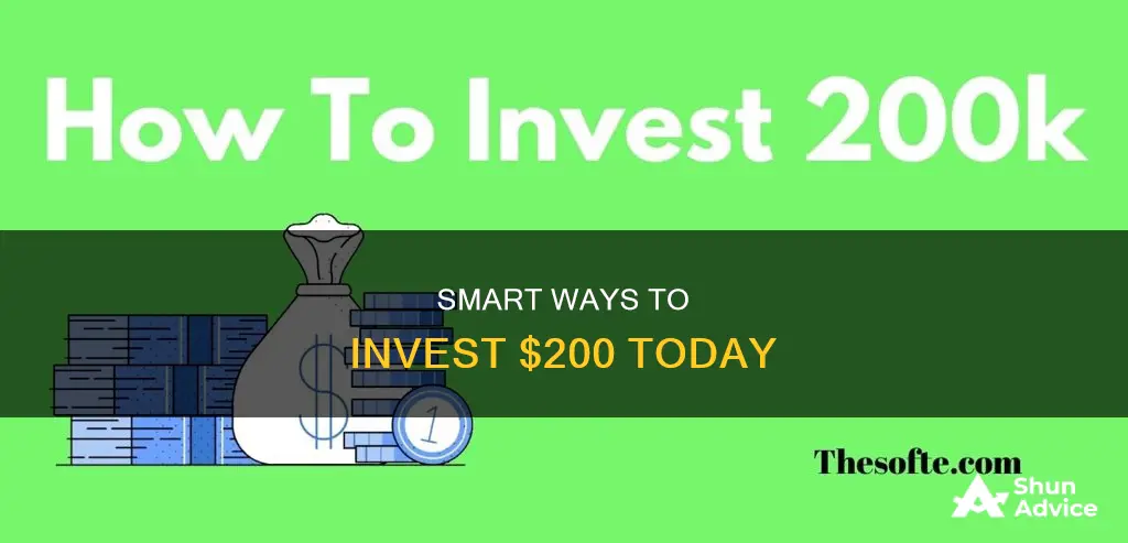 where to invest $200 right now