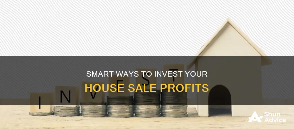 where to invest house sale cash